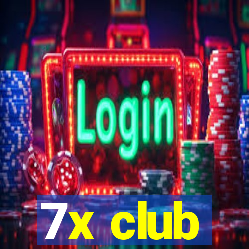 7x club